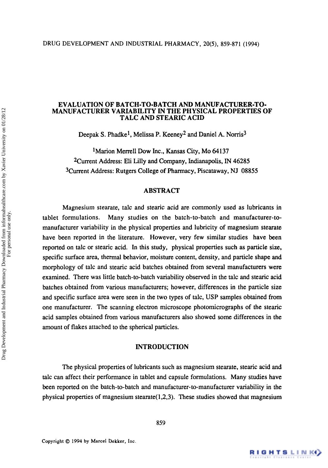 Evaluation of Batch-To-Batch and Manufacturer-To-Manufacturer Variability in the Physical Properties of Talc and Stearic Acid by Deepak S. Phadke Melissa P. Keeney & Daniel A. Norris