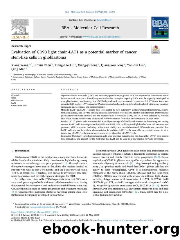 Evaluation of CD98 light chain-LAT1 as a potential marker of cancer stem-like cells in glioblastoma by Xiang Wang & Jinxiu Chen & Xiang-hao Liu & Xiang-yi Zeng & Qiang-you Long & Yan-hui Liu & Qing Mao