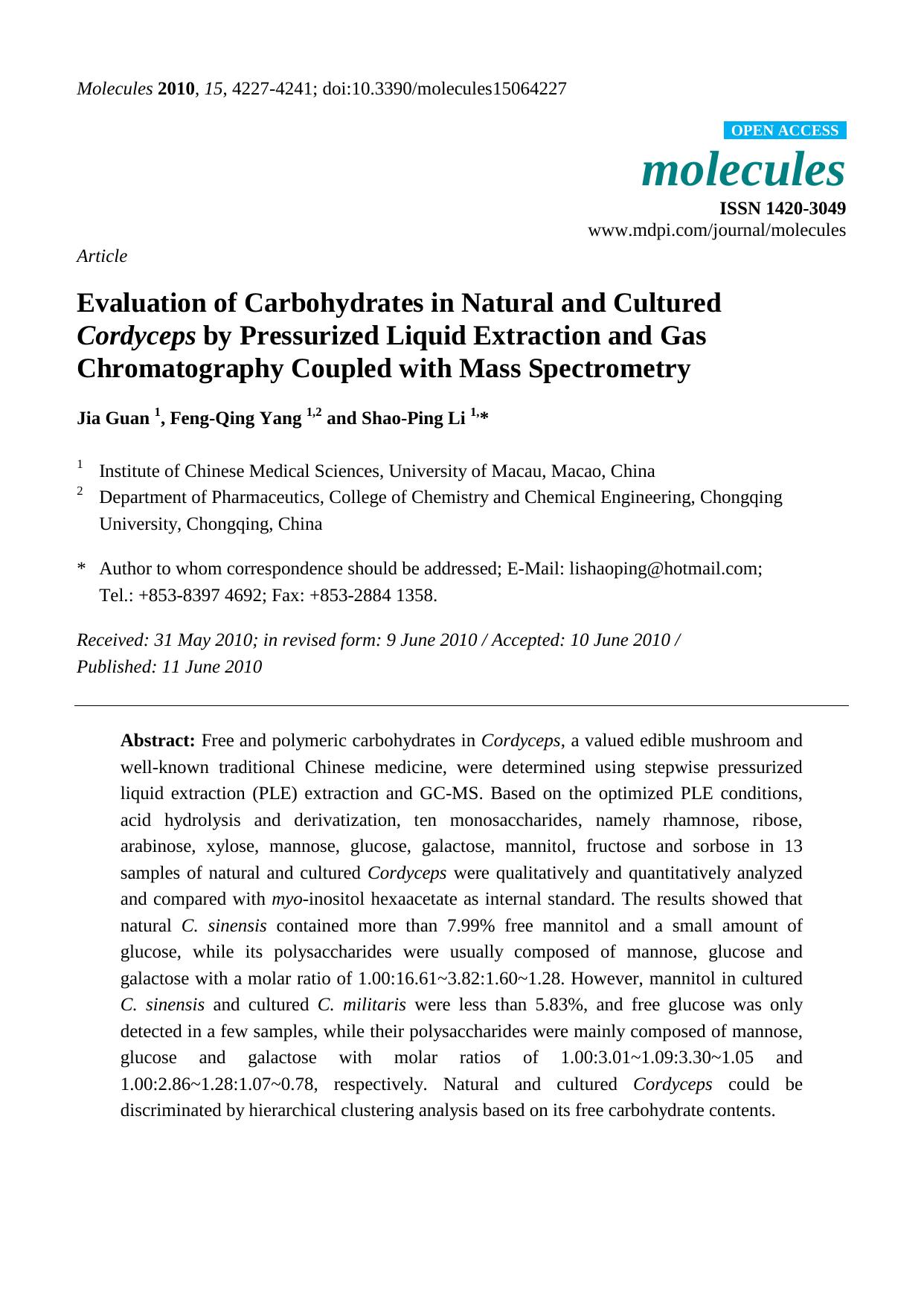 Evaluation of Carbohydrates in Natural and Cultured Cordyceps by Pressurized Liquid Extraction and Gas Chromatography Coupled with Mass Spectrometry by Jia Guan & Feng-Qing Yang & Shao-Ping Li