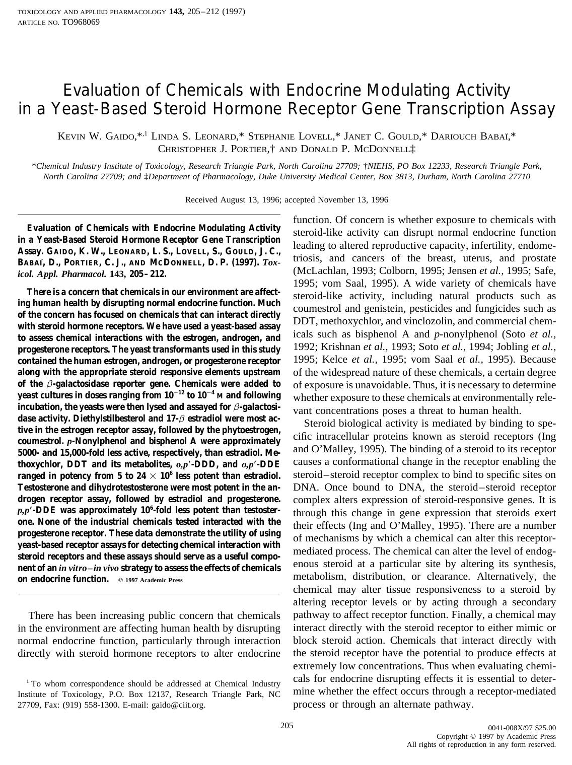 Evaluation of Chemicals with Endocrine Modulating Activity in a Yeast-Based Steroid Hormone Receptor Gene Transcription Assay by Gaido K. W. et al