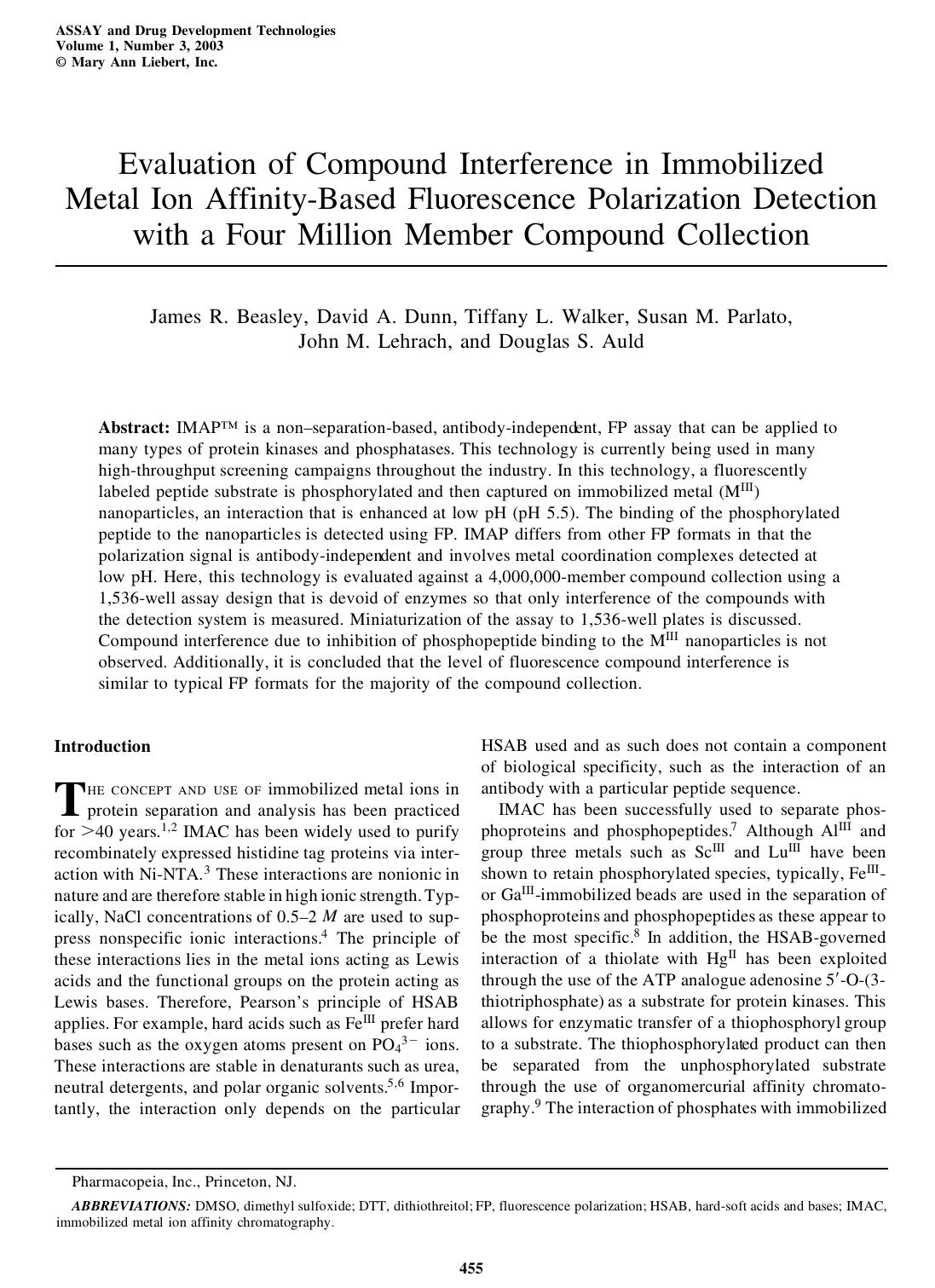 Evaluation of Compound Interference in Immobilized Metal Ion Affinity-Based Fluorescence Polarization Detection with a Four Million Member Compound Collection by James R. Beasley David A. Dunn Tiffany L. Walker Susan M. Parlato John M. Lehrach Douglas S. Auld