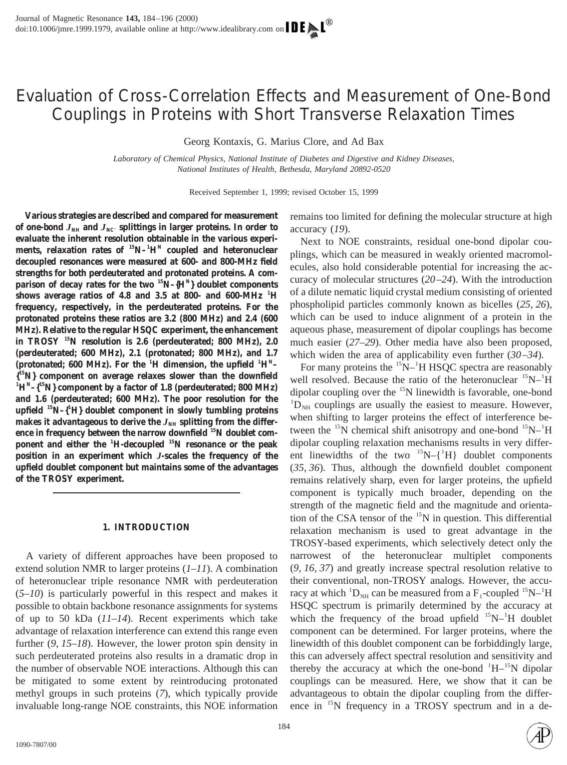Evaluation of Cross-Correlation Effects and Measurement of One-Bond Couplings in Proteins with Short Transverse Relaxation Times by Kontaxis G. et al