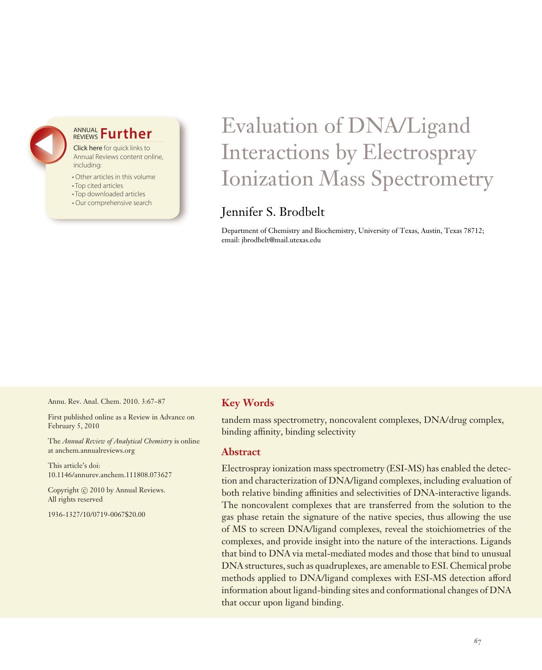 Evaluation of DNALigand Interactions by Electrospray Ionization Mass Spectrometry by Jennifer S. Brodbelt