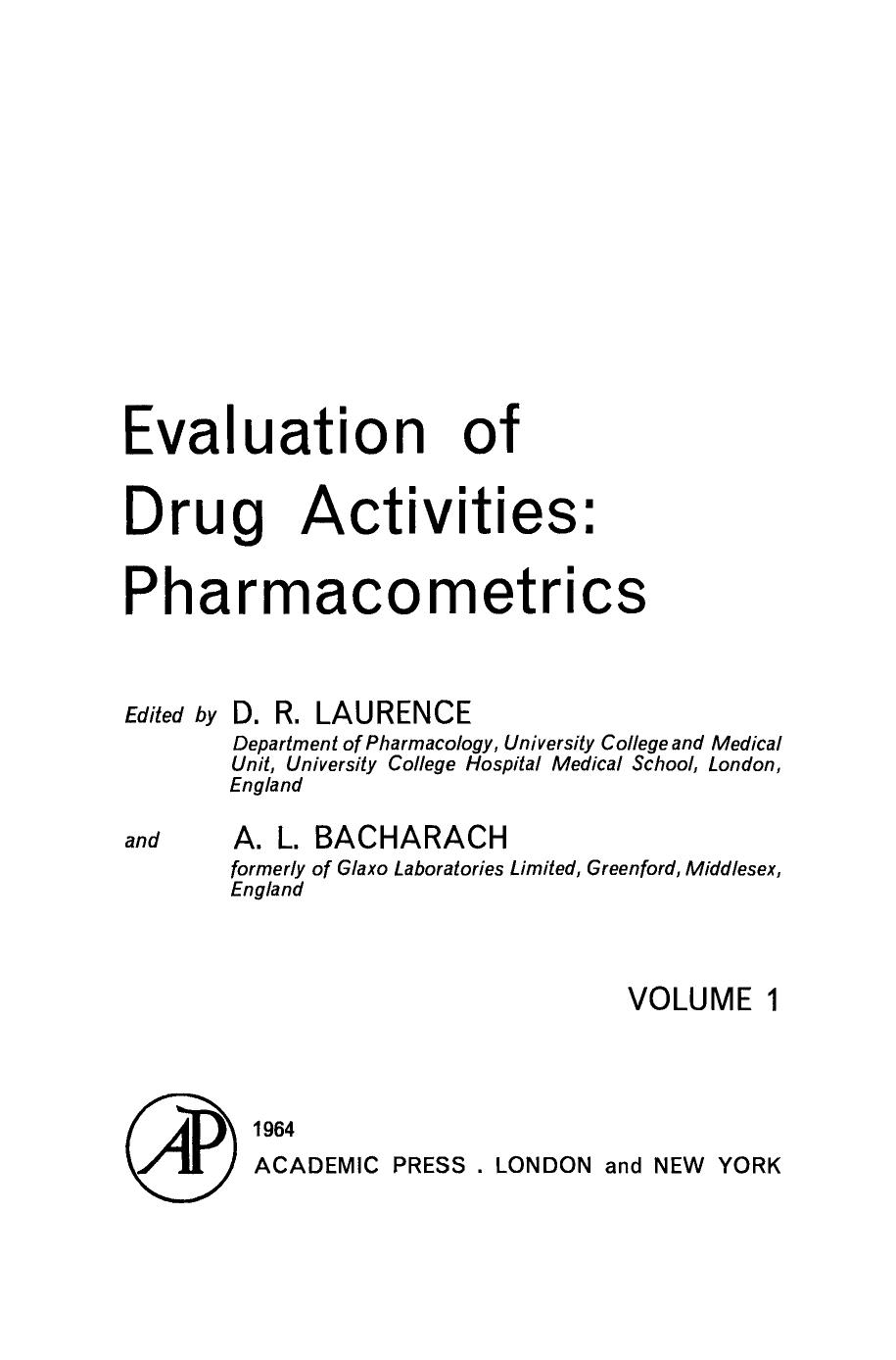 Evaluation of Drug Activities. Pharmacometrics by D.R. Laurence and A.L. Bacharach (Eds.)