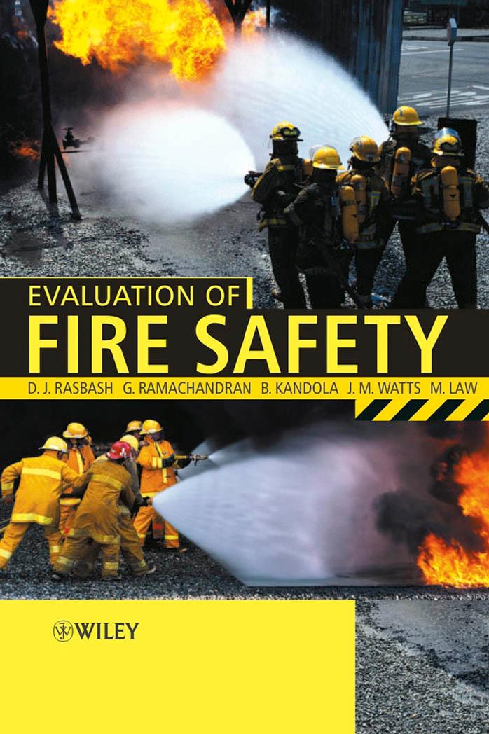 Evaluation of Fire Safety by D. Rasbash G. Ramachandran B. Kandola J. Watts M. Law