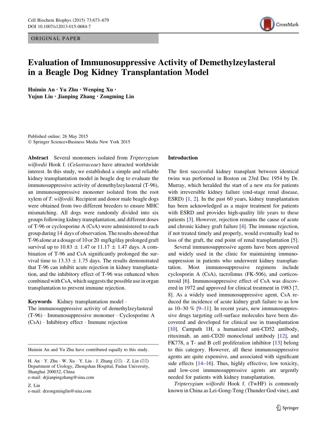 Evaluation of Immunosuppressive Activity of Demethylzeylasteral in a Beagle Dog Kidney Transplantation Model by Huimin An & Yu Zhu & Wenping Xu & Yujun Liu & Jianping Zhang & Zongming Lin
