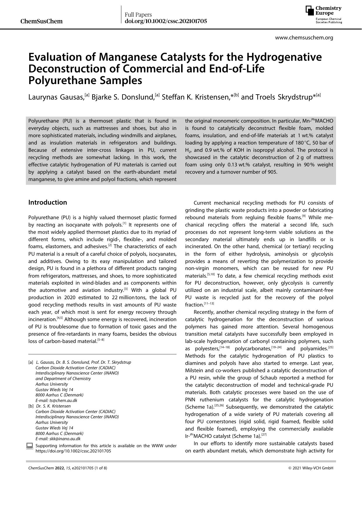 Evaluation of Manganese Catalysts for the Hydrogenative Deconstruction of Commercial and EndâofâLife Polyurethane Samples by Unknown