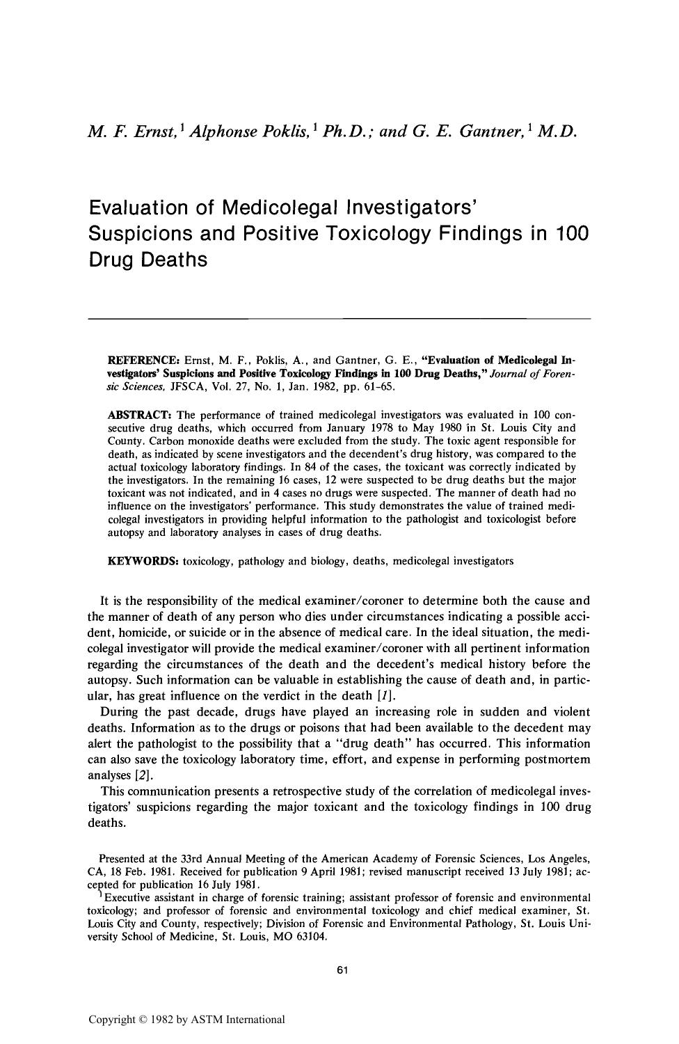Evaluation of Medicolegal Investigators' Suspicions and Positive Toxicology Findings in 100 Drug Deaths by Ernst MF Poklis A Gantner GE