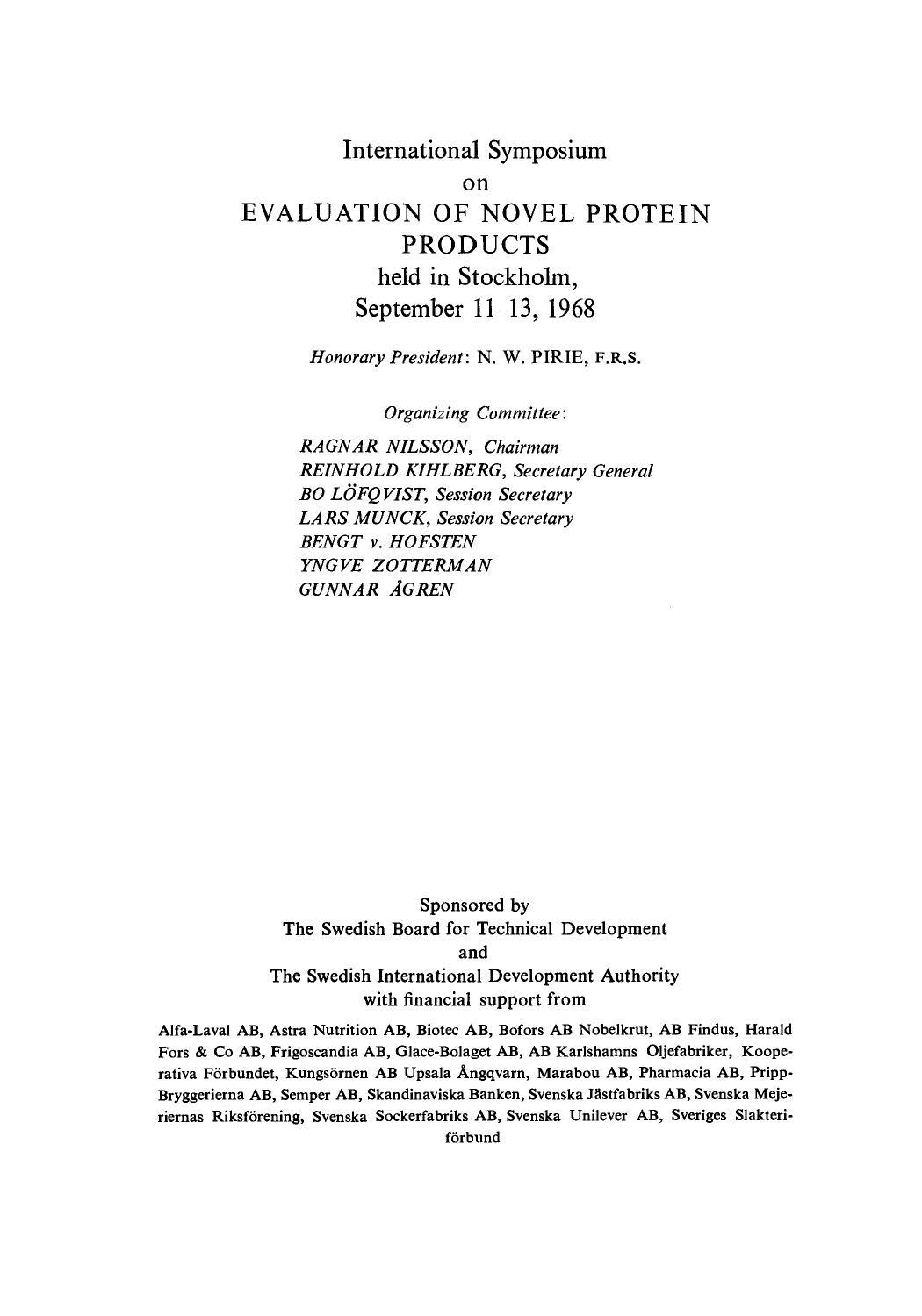 Evaluation of Novel Protein Products. Proceedings of the International Biological Programme (IBP) and WennerâGren Center Symposium Held in Stockholm, September 1968 by A. E. Bender B. Löfqvist and R. Kihlberg (Eds.)