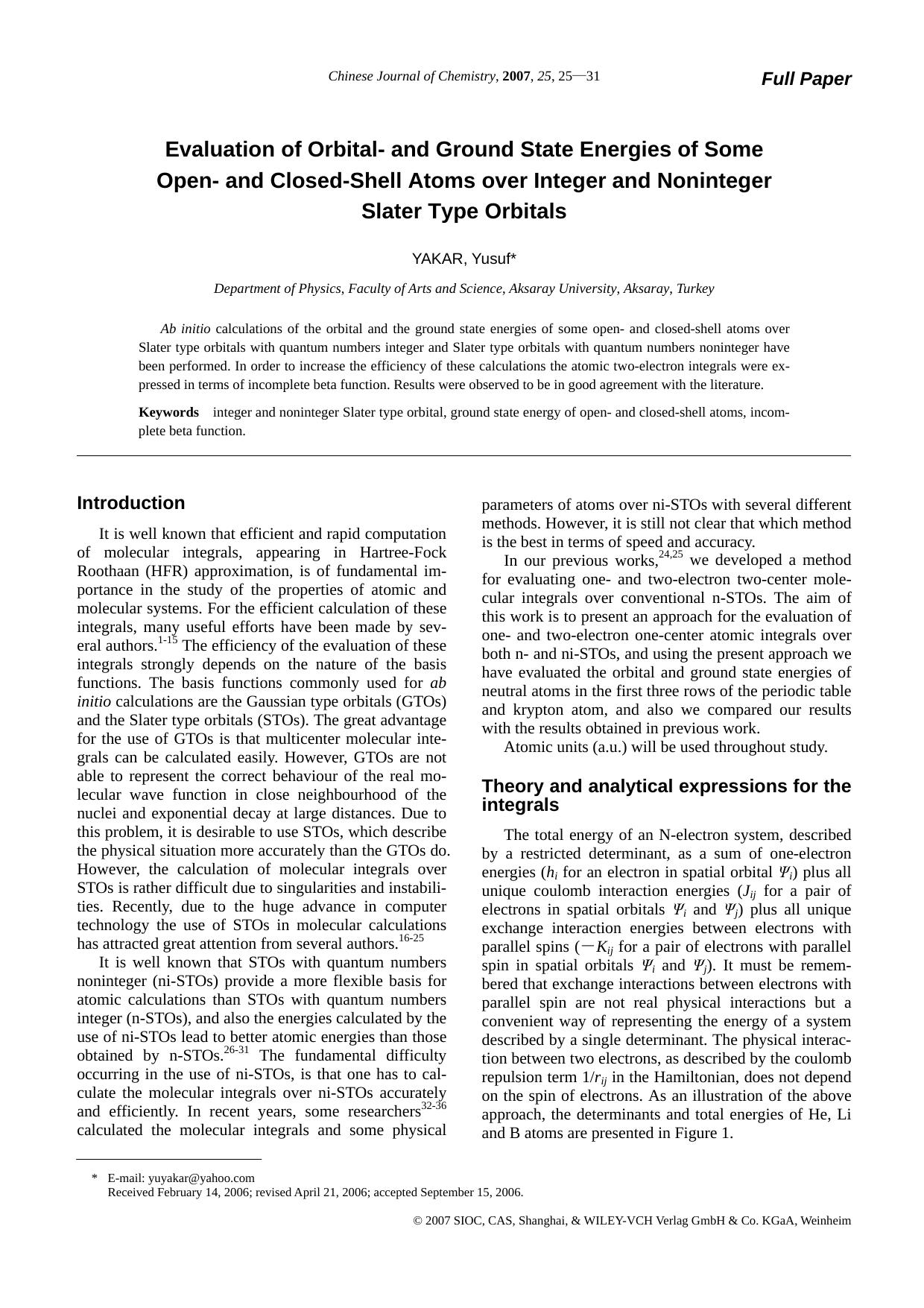 Evaluation of Orbital- and Ground State Energies of Some Open- and Closed-Shell Atoms over Integer and Noninteger Slater Type Orbitals by zhaoxiaojuan