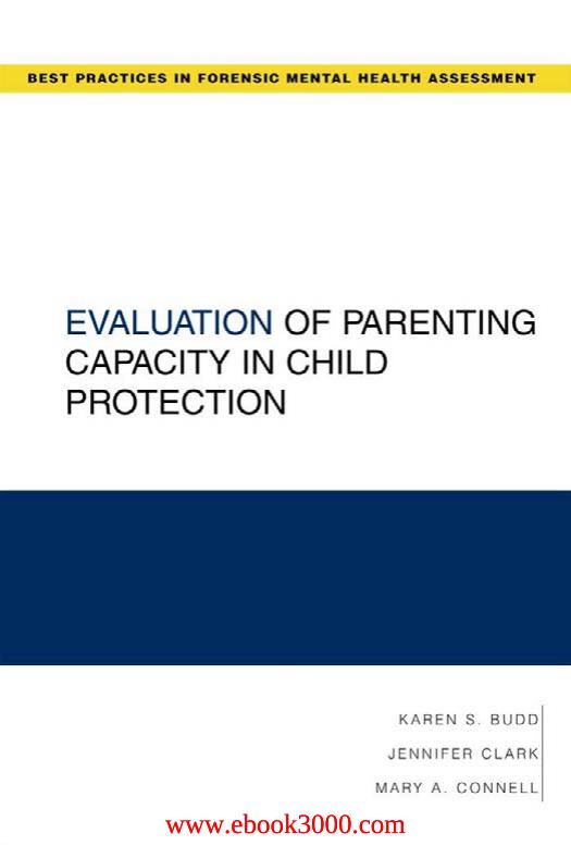 Evaluation of Parenting Capacity in Child Protection by Unknow