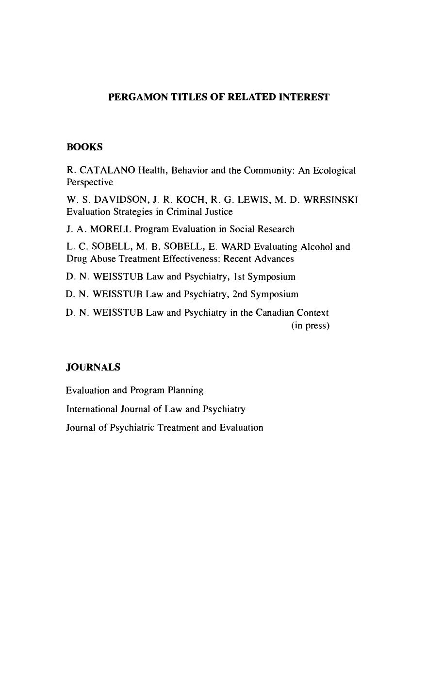 Evaluation of Quality of Care in Psychiatry. Proceedings of a Symposium Held at the Queen Street Mental Health Centre, Toronto, Canada, 1979 by A. G. Awad H. B. Durost and W. O. McCormick (Eds.)