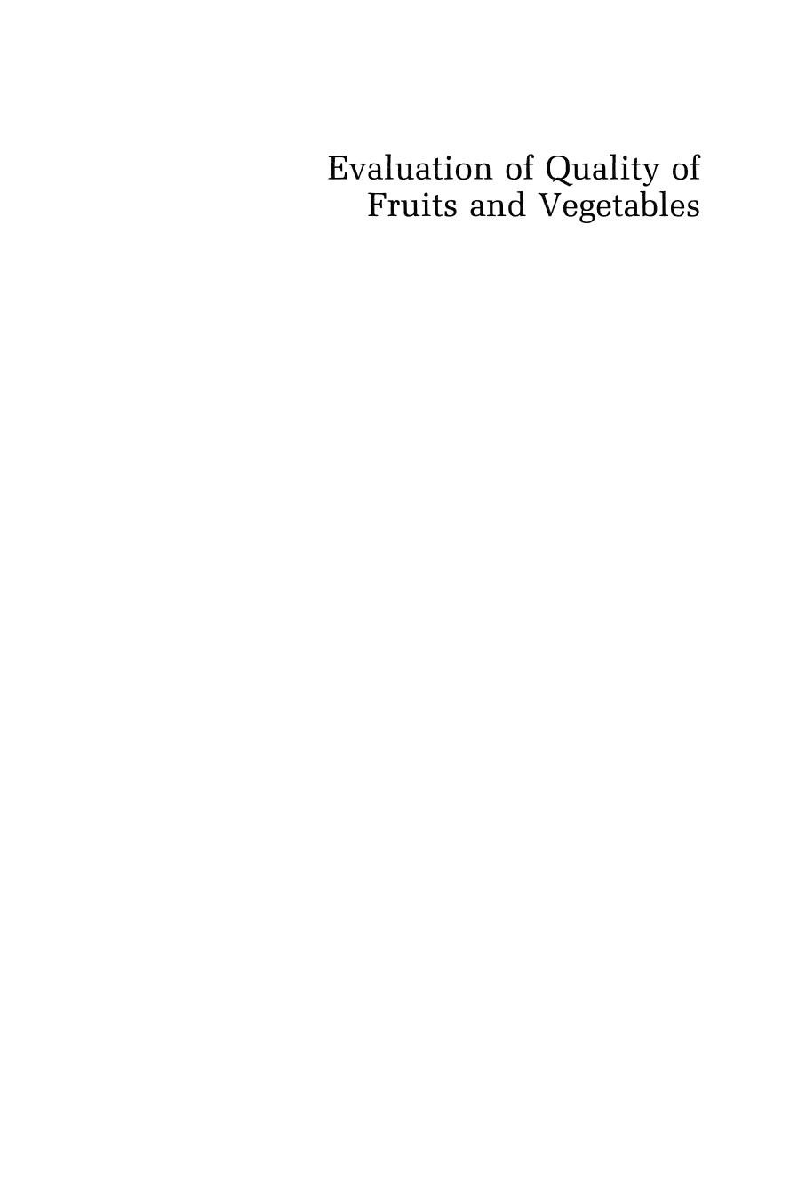 Evaluation of Quality of Fruits and Vegetables by W. A. Sistrunk (auth.) Harold E. Pattee (eds.)