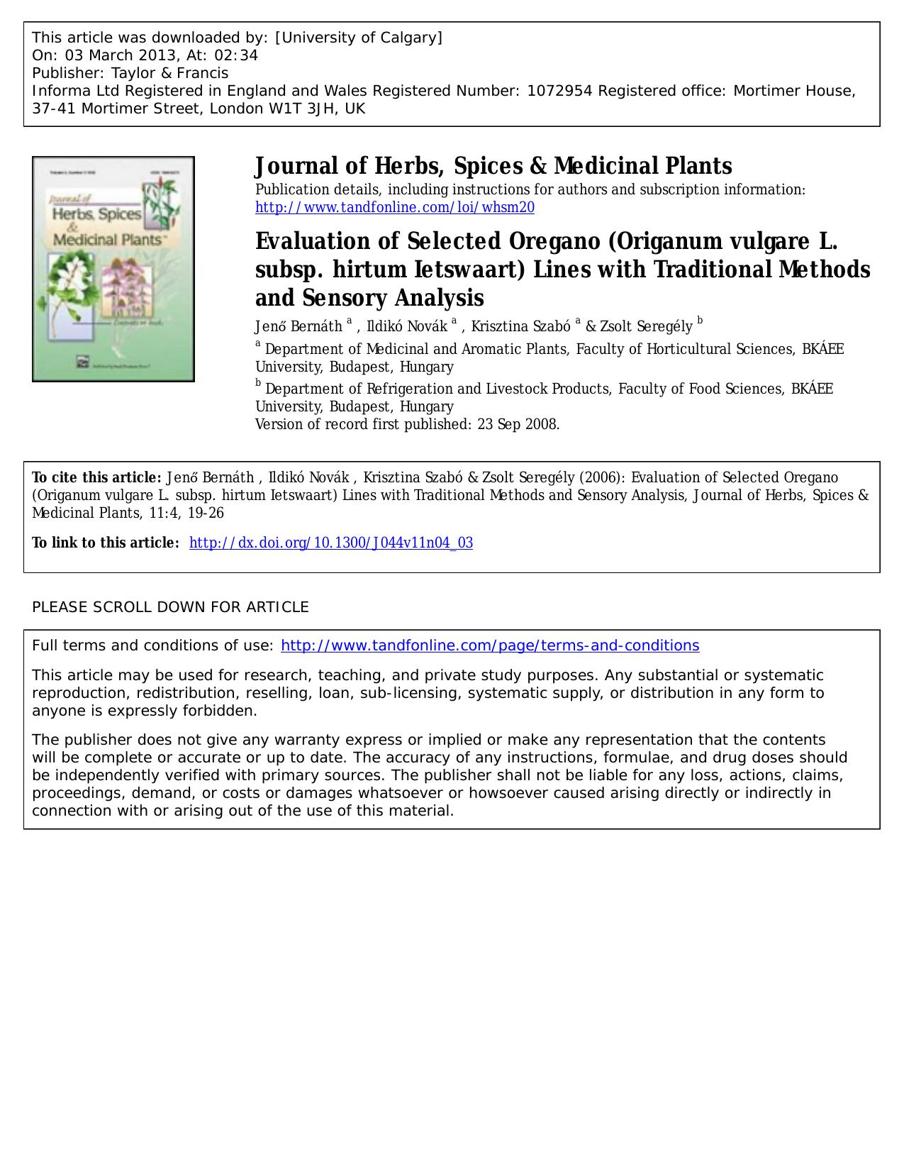 Evaluation of Selected Oregano (Origanum vulgare L. subsp. hirtum Ietswaart) Lines with Traditional Methods and Sensory Analysis by Jenő Bernáth Ildikó Novák Krisztina Szabó & Zsolt Seregély