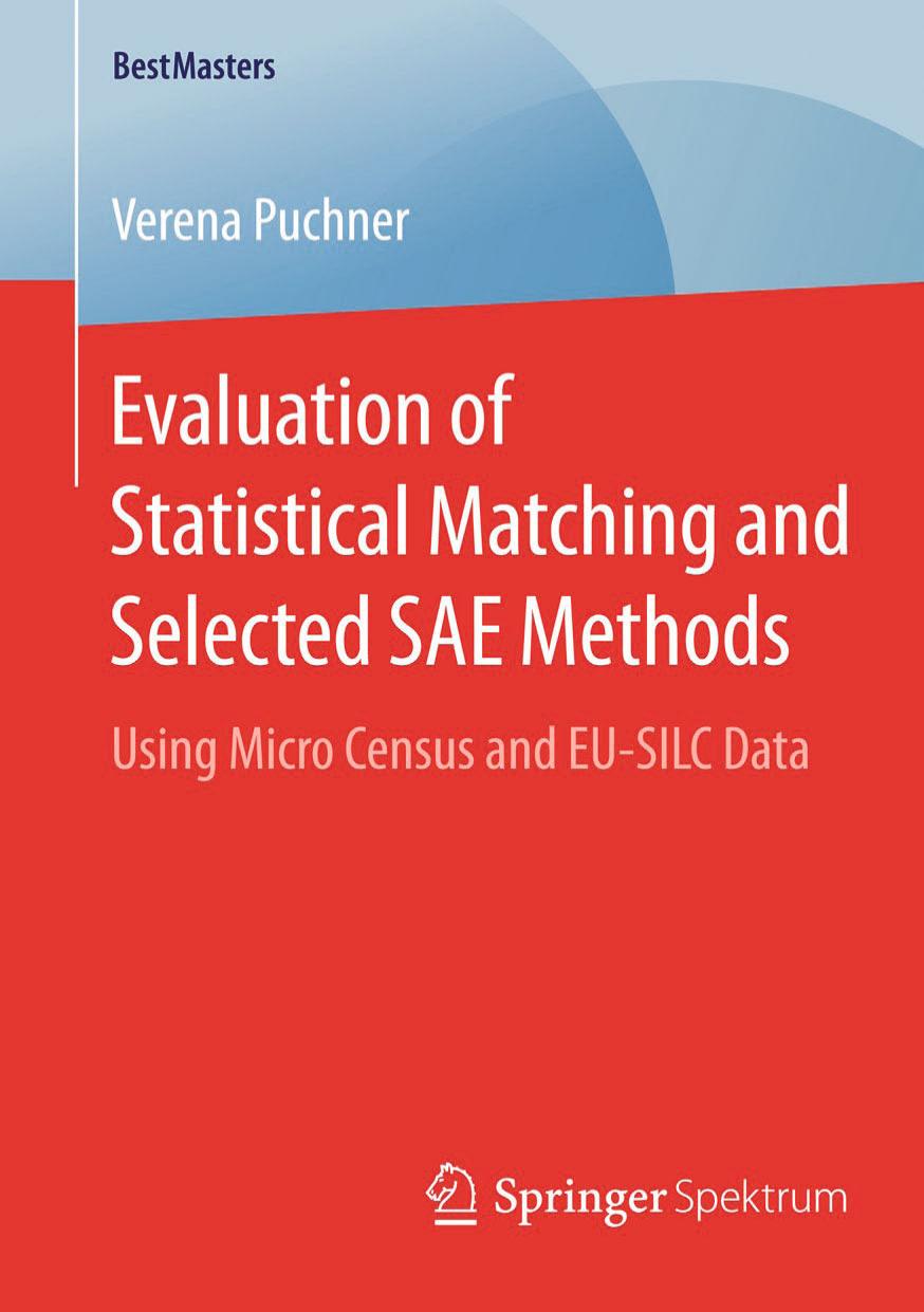 Evaluation of Statistical Matching and Selected SAE Methods: Using Micro Census and EU-SILC Data by Verena Puchner (auth.)