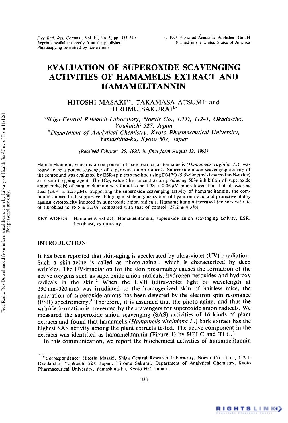 Evaluation of Superoxide Scavenging Activities of Hamamelis Extract and Hamamelitannin by Hitoshi Masaki1† Takamasa Atsumi1 & Hiromu Sakurai2†