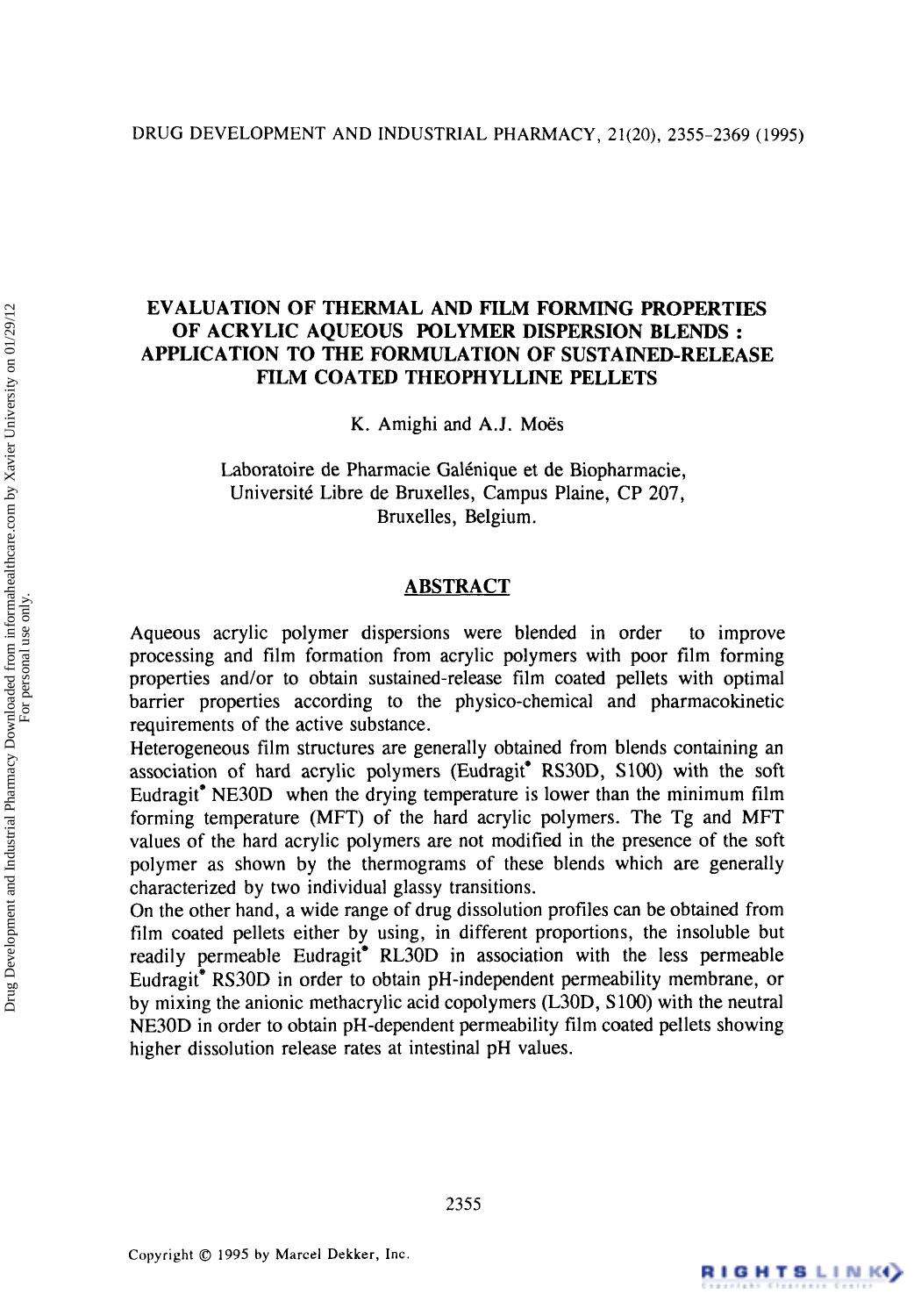 Evaluation of Thermal and Film Forming Properties of Acrylic Aqueous Polymer Dispersion Blends: Application to the Formulation of Sustained-Release Film Coated Theophylline Pellets by K. Amighi & A. J. Moës