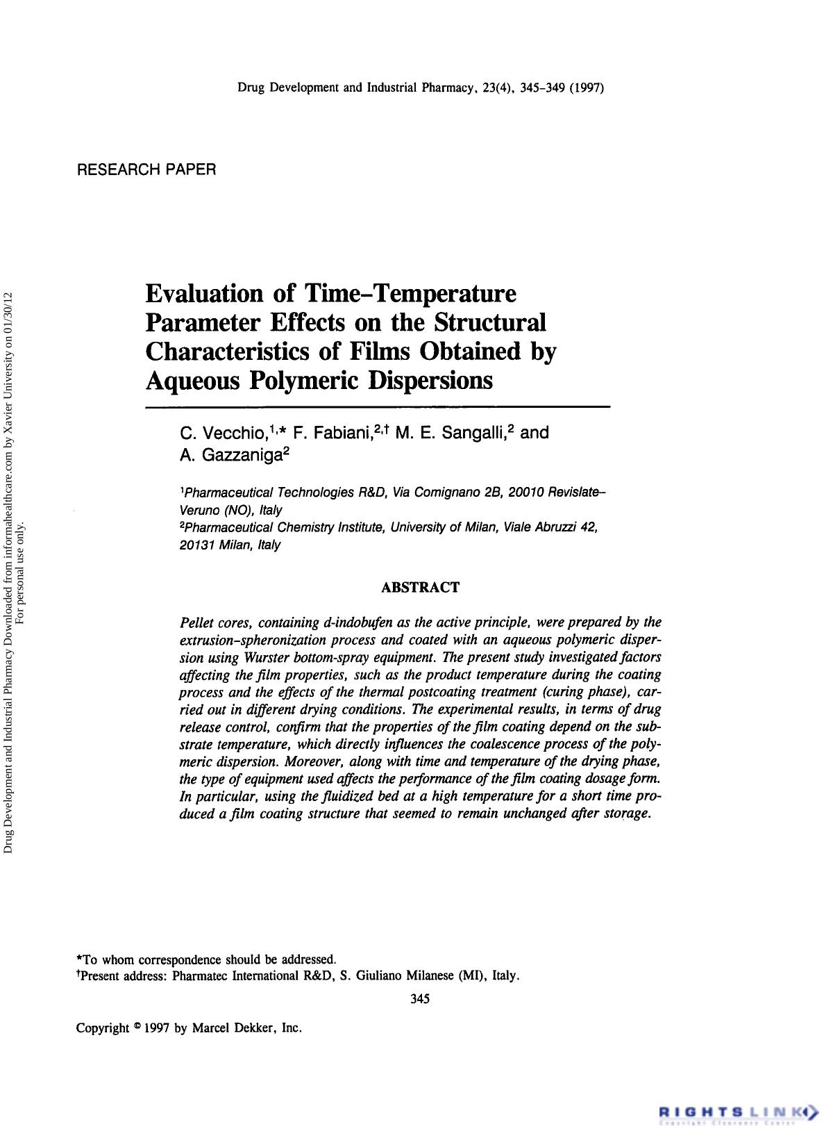 Evaluation of Time-Temperature Parameter Effects on the Structural Characteristics of Films Obtained by Aqueous Polymeric Dispersions by C. Vecchio F. Fabiani M. E. Sangalli & A. Gazzaniga