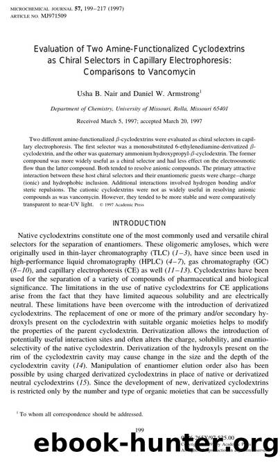 Evaluation of Two Amine-Functionalized Cyclodextrins as Chiral Selectors in Capillary Electrophoresis: Comparisons to Vancomycin by Nair U. B. et al