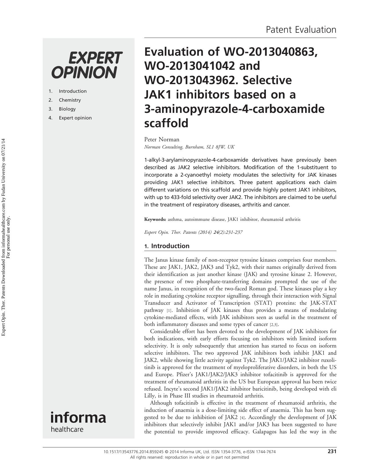 Evaluation of WO-2013040863, WO-2013041042 and WO-2013043962. Selective JAK1 inhibitors based on a 3-aminopyrazole-4-carboxamide scaffold by Peter Norman