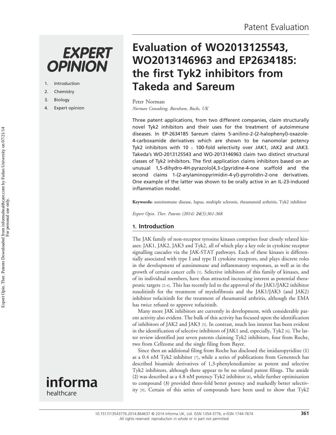 Evaluation of WO2013125543, WO2013146963 and EP2634185: the first Tyk2 inhibitors from Takeda and Sareum by Peter Norman