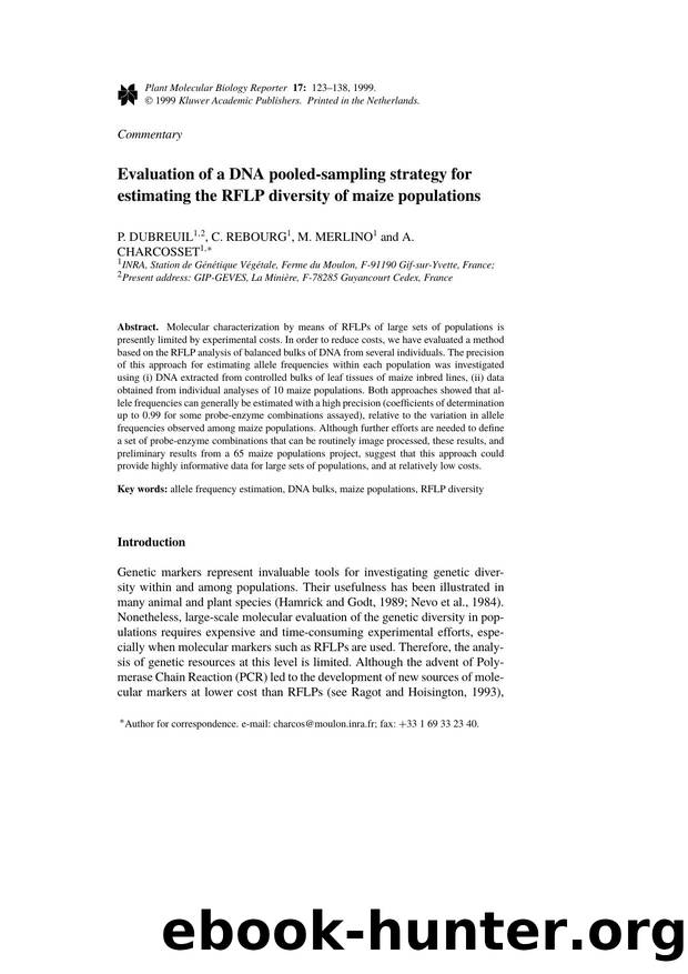 Evaluation of a DNA pooled-sampling strategy for estimating the RFLP diversity of maize populations by Unknown