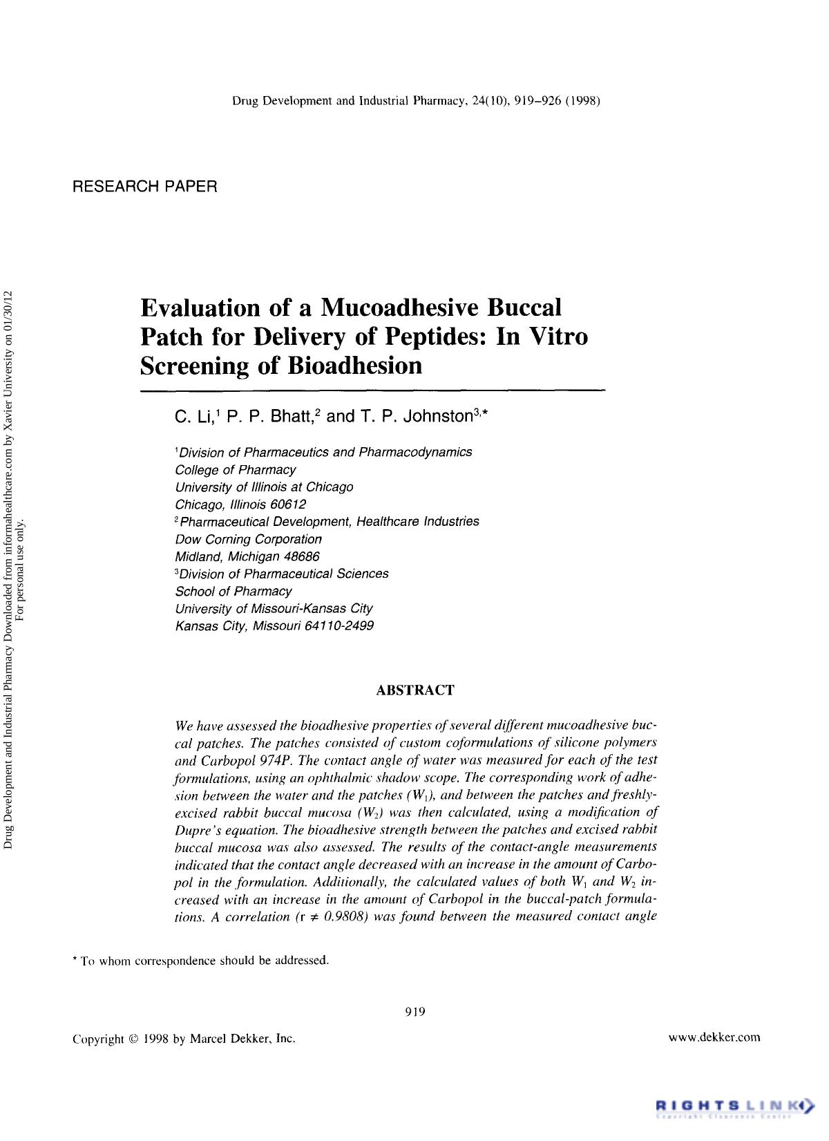 Evaluation of a Mucoadhesive Buccal Patch for Delivery of Peptides: In Vitro Screening of Bioadhesion by C. Li P. P. Bhatt & T. P. Johnston