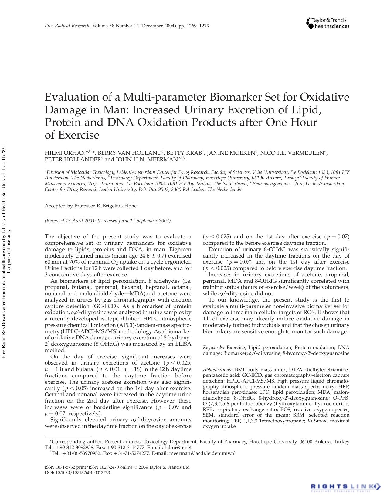Evaluation of a Multi-parameter Biomarker Set for Oxidative Damage in Man: Increased Urinary Excretion of Lipid, Protein and DNA Oxidation Products after One Hour of Exercise by unknow