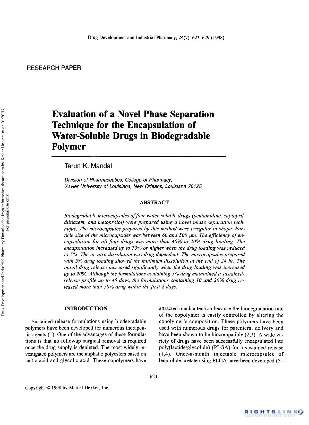 Evaluation of a Novel Phase Separation Technique for the Encapsulation of Water-Soluble Drugs in Biodegradable Polymer by Tarun K. Mandal