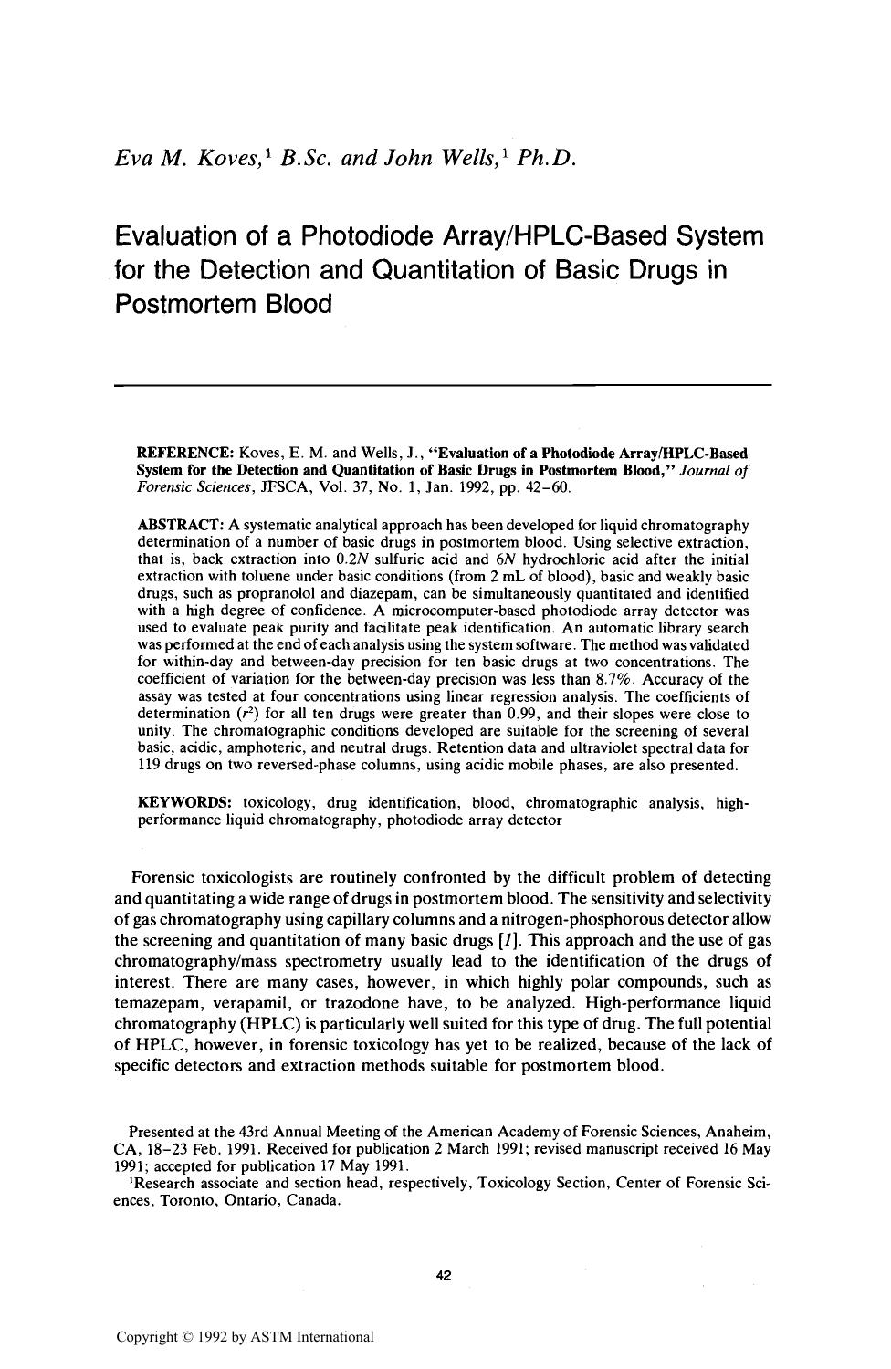 Evaluation of a Photodiode ArrayHPLC-Based System for the Detection and Quantitation of Basic Drugs in Postmortem Blood by Koves EM Wells J