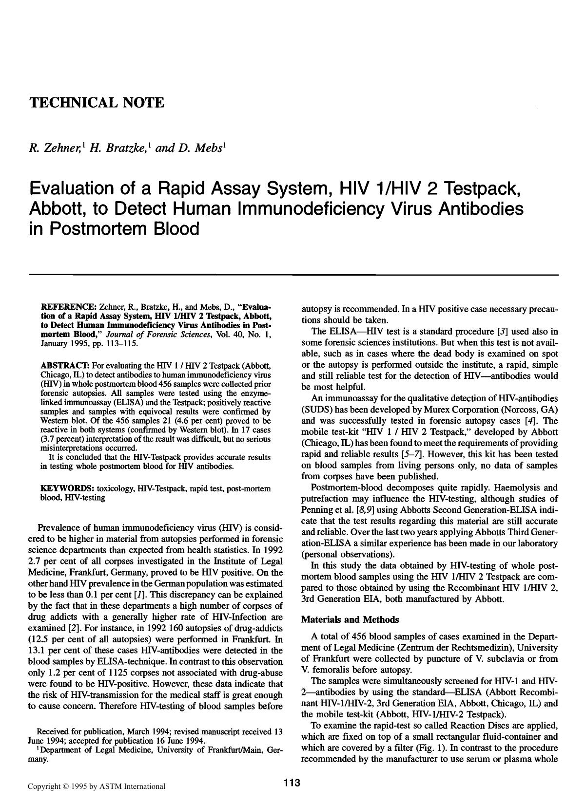 Evaluation of a Rapid Assay System, HIV 1HIV 2 Testpack, Abbott, to Detect Human Immunodeficiency Virus Antibodies in Postmortem Blood by Zehner R Bratzke H Mebs D