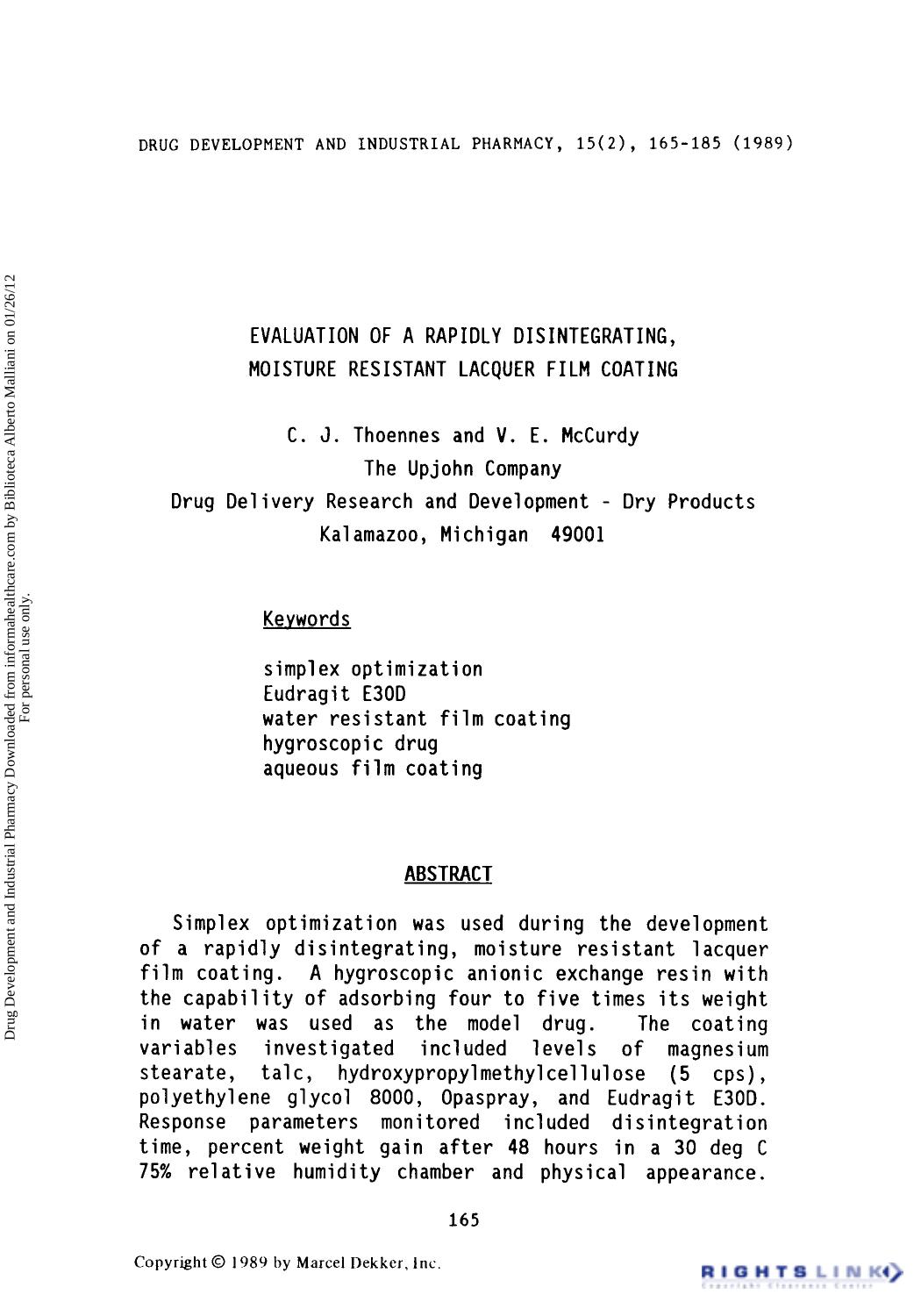 Evaluation of a Rapidly Disintegrating, Moisture Resistant Lacquer Film Coating by C. J. Thoennes & V. E. Mccurdy