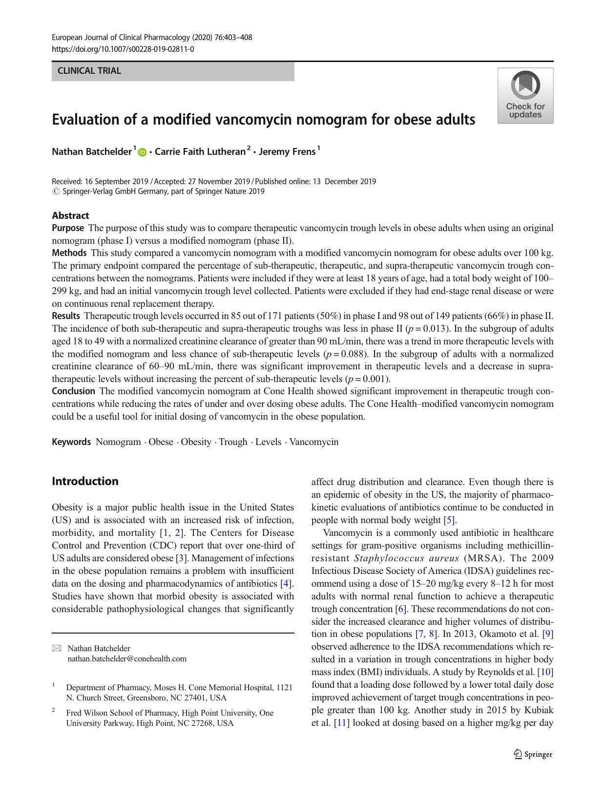 Evaluation of a modified vancomycin nomogram for obese adults by Nathan Batchelder & Carrie Faith Lutheran & Jeremy Frens
