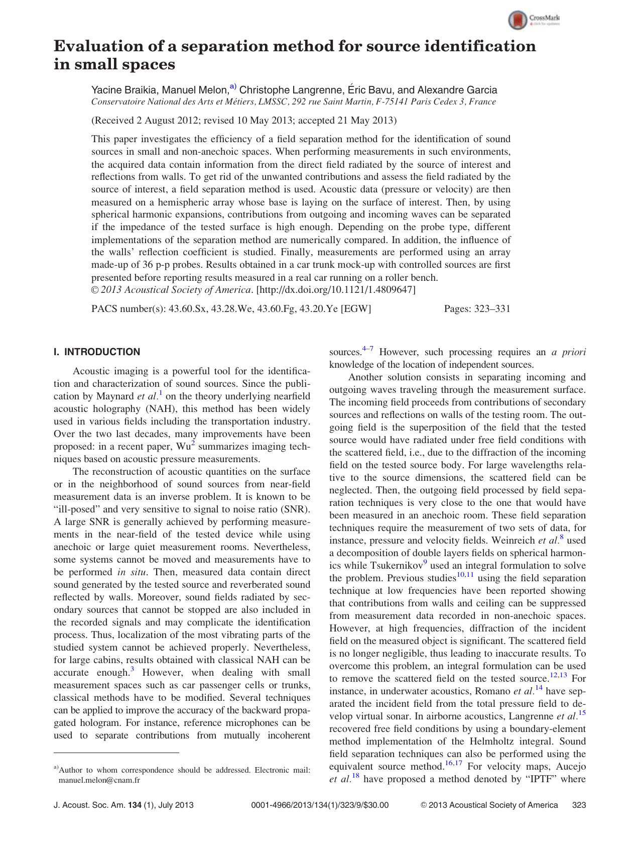 Evaluation of a separation method for source identification in small spaces by Yacine Braikia Manuel Melon a) Christophe Langrenne & Eric Bavu and Alexandre Garcia