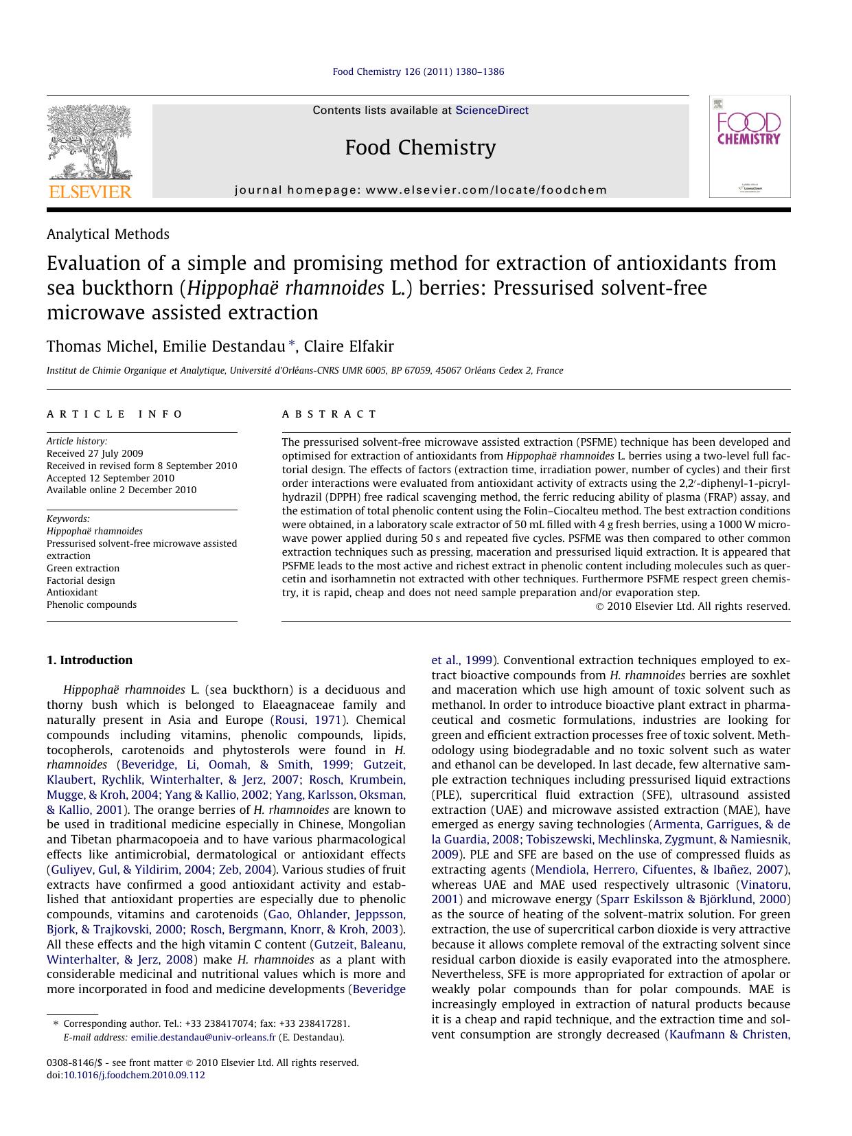 Evaluation of a simple and promising method for extraction of antioxidants from sea buckthorn (HippophaÃÂ« rhamnoides L.) berries: Pressurised solvent-free microwave assisted extraction by Thomas Michel & Emilie Destandau & Claire Elfakir