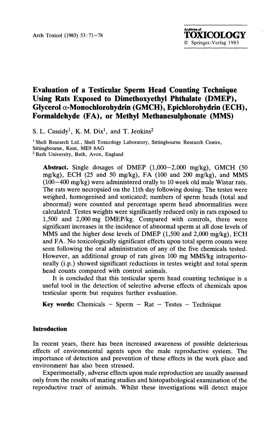 Evaluation of a testicular sperm head counting technique using rats exposed to dimethoxyethyl phthalate (DMEP), glycerol <Emphasis Type="Italic">α <Emphasis>-monochlorohydri by Unknown