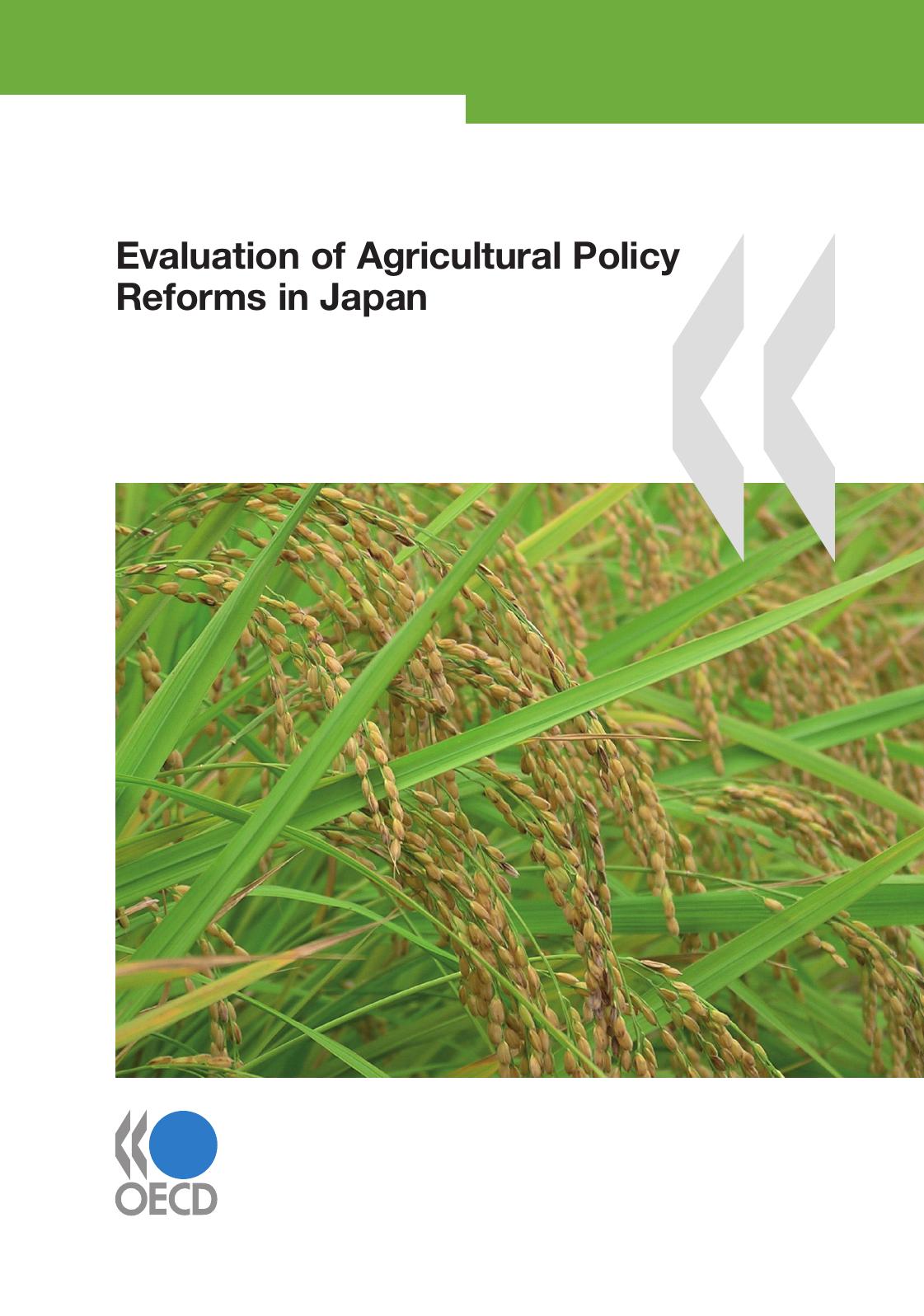 Evaluation of agricultural policy reforms in Japan by OECD