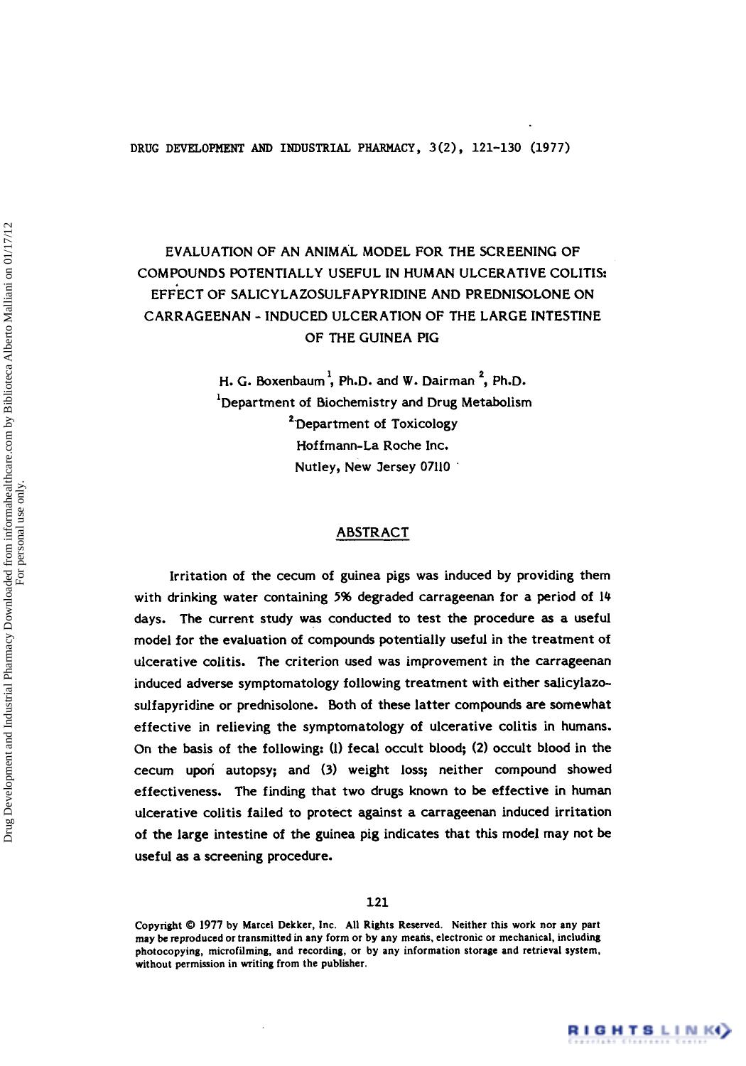 Evaluation of an Animal Model for the Screening of Compounds Potentially Useful in Human Ulcerative Colitis: Effect of Salicylazosulfapyridine and Prednisolone on Carrageenan - Ind by H. G. Boxenbaum & W. Dairman