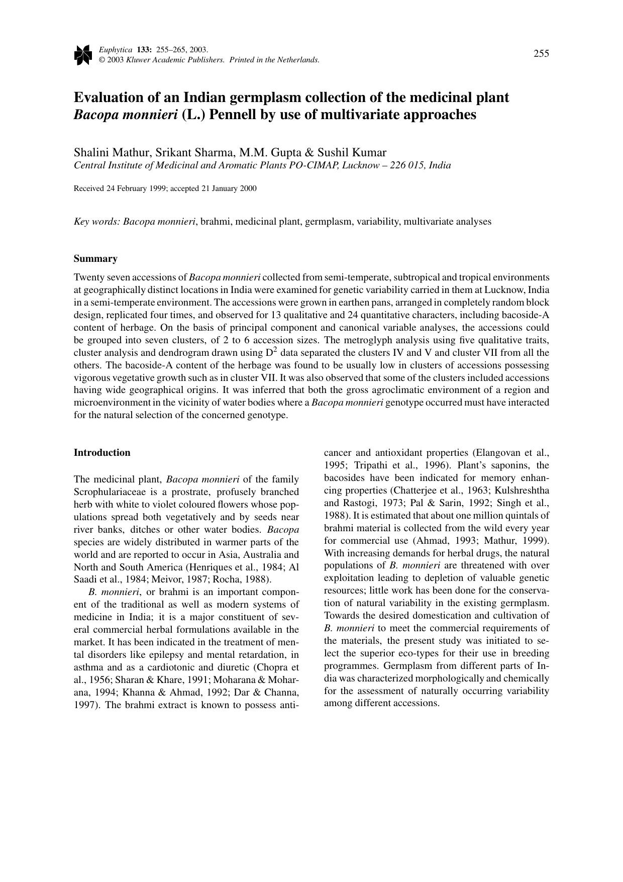 Evaluation of an Indian germplasm collection of the medicinal plant <Emphasis Type="Italic">Bacopa monnieri<Emphasis> (L.) Pennell by use of multivariate approaches by Unknown