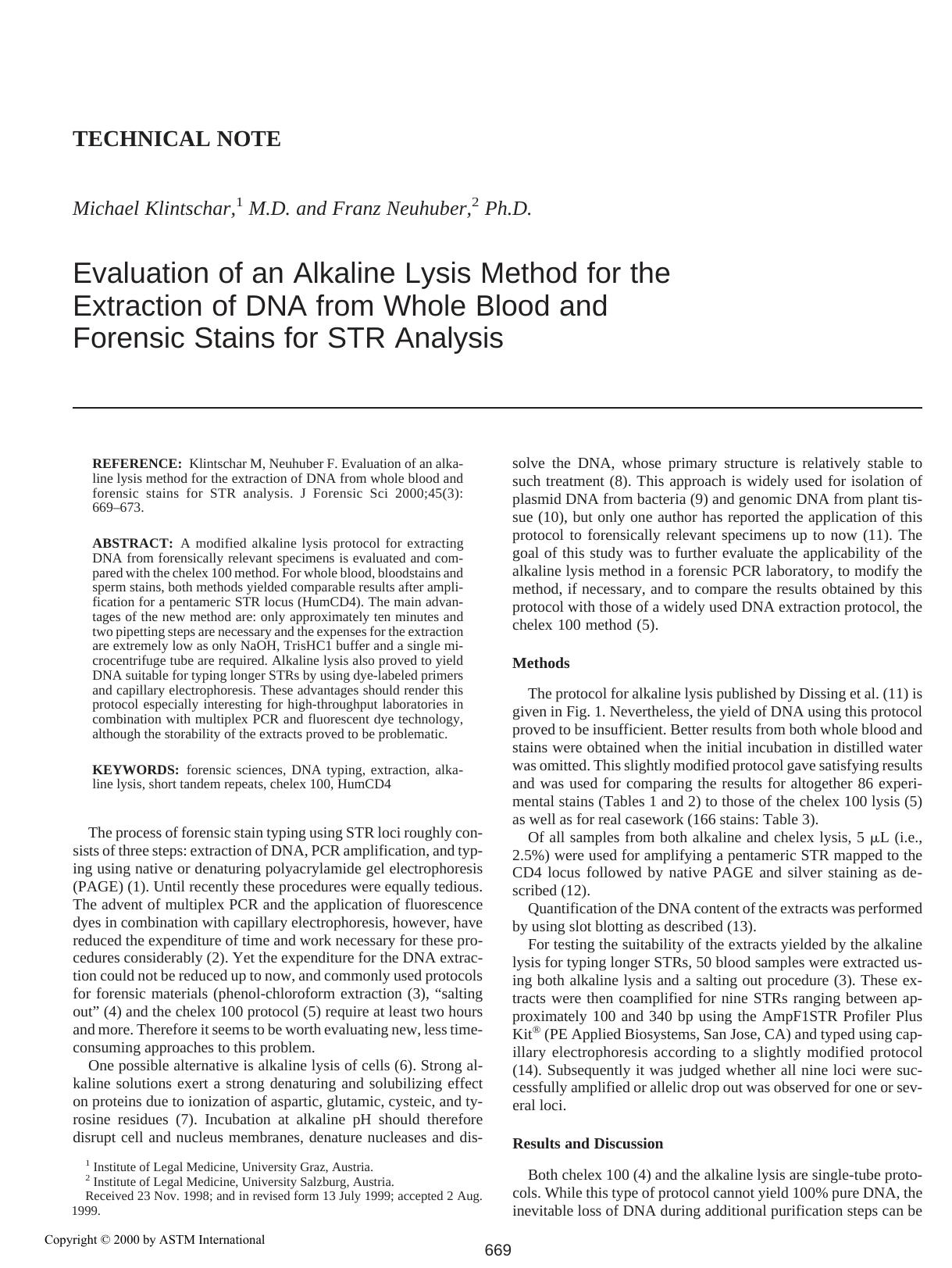 Evaluation of an alkaline lysis method for the extraction of DNA from whole blood and forensic stains for STR analysis by Klintschar M Neuhuber F