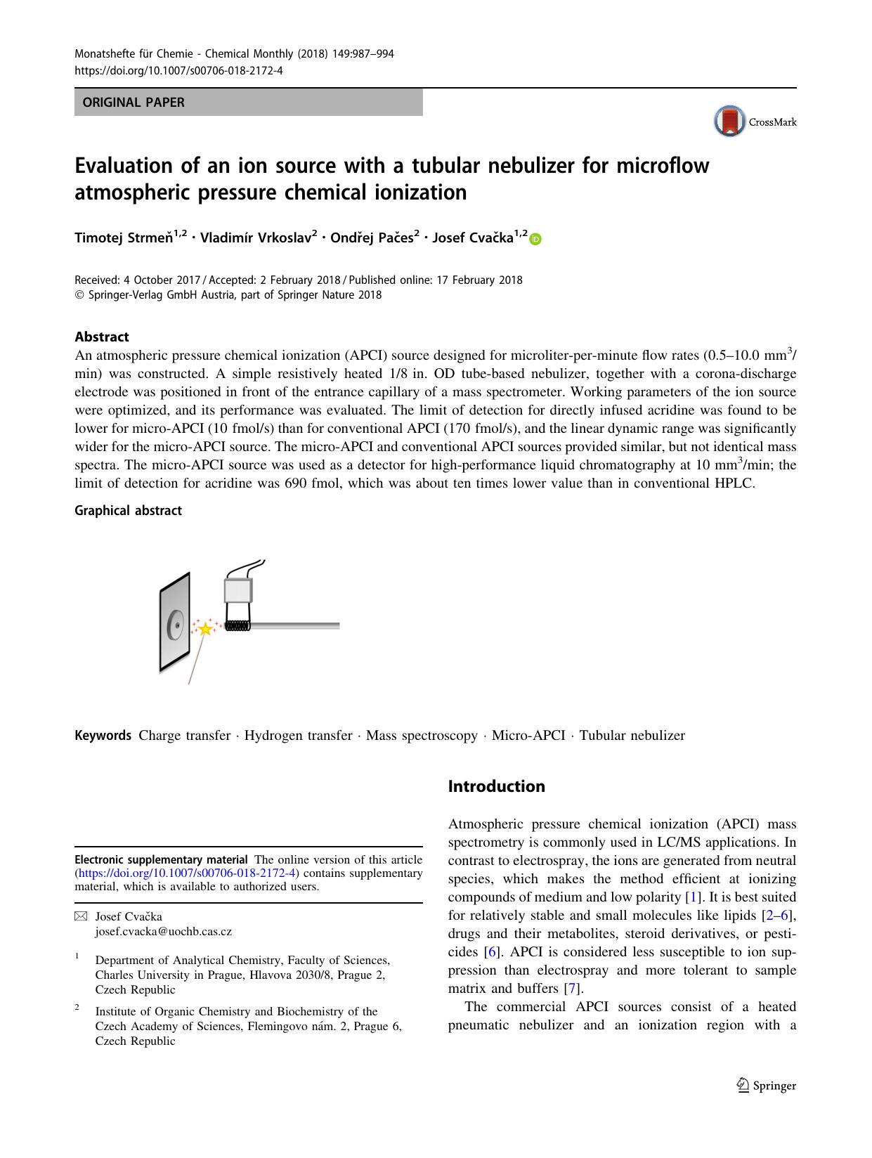 Evaluation of an ion source with a tubular nebulizer for microflow atmospheric pressure chemical ionization by Timotej Strmeň & Vladimír Vrkoslav & Ondřej Pačes & Josef Cvačka