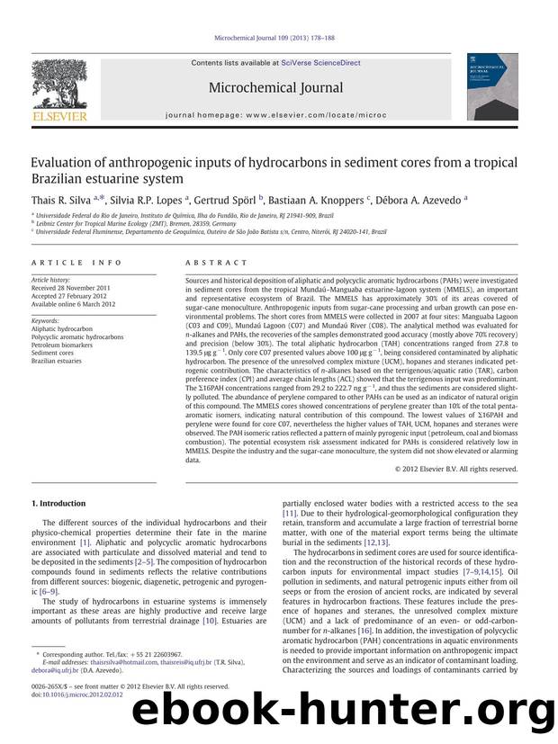 Evaluation of anthropogenic inputs of hydrocarbons in sediment cores from a tropical Brazilian estuarine system by Thais R. Silva & Silvia R.P. Lopes & Gertrud Spörl & Bastiaan A. Knoppers & Débora A. Azevedo