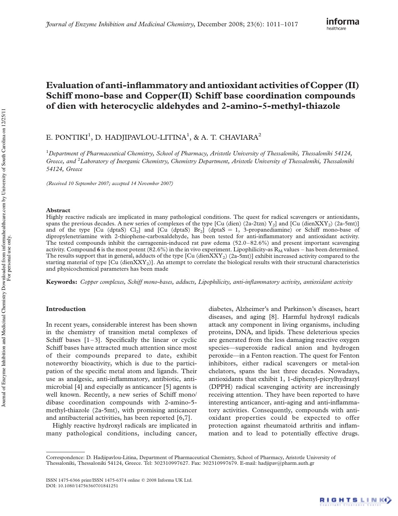 Evaluation of anti-inflammatory and antioxidant activities of Copper (II) Schiff mono-base and Copper(II) Schiff base coordination compounds of dien with heterocyclic aldehydes and by E. Pontiki1 D. Hadjipavlou-Litina1 A. T. Chaviara2