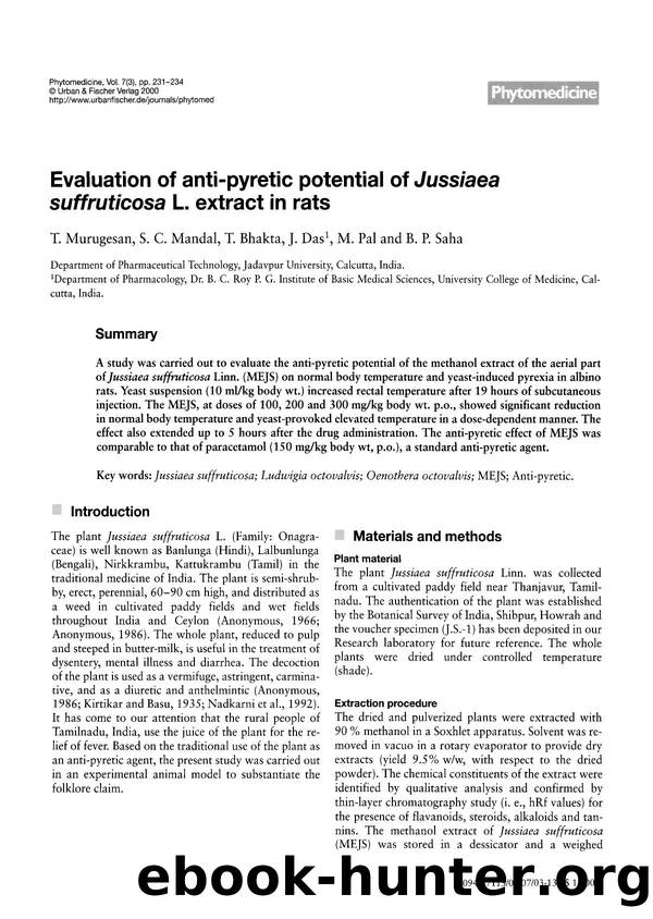 Evaluation of anti-pyretic potential of Jussiaea suffruticosa L. extract in rats by T. Murugesan & S.C. Mandal & T. Bhakta & J. Das & M. Pal & B.P. Saha