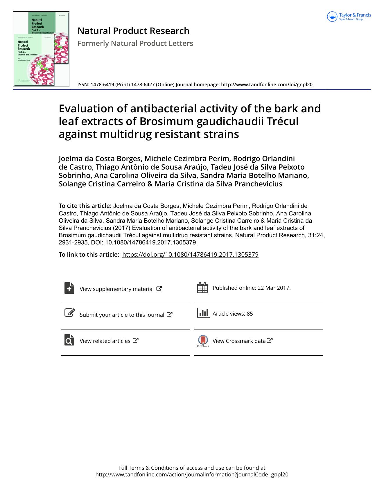 Evaluation of antibacterial activity of the bark and leaf extracts of Brosimum gaudichaudii TrÃ©cul against multidrug resistant strains by unknow