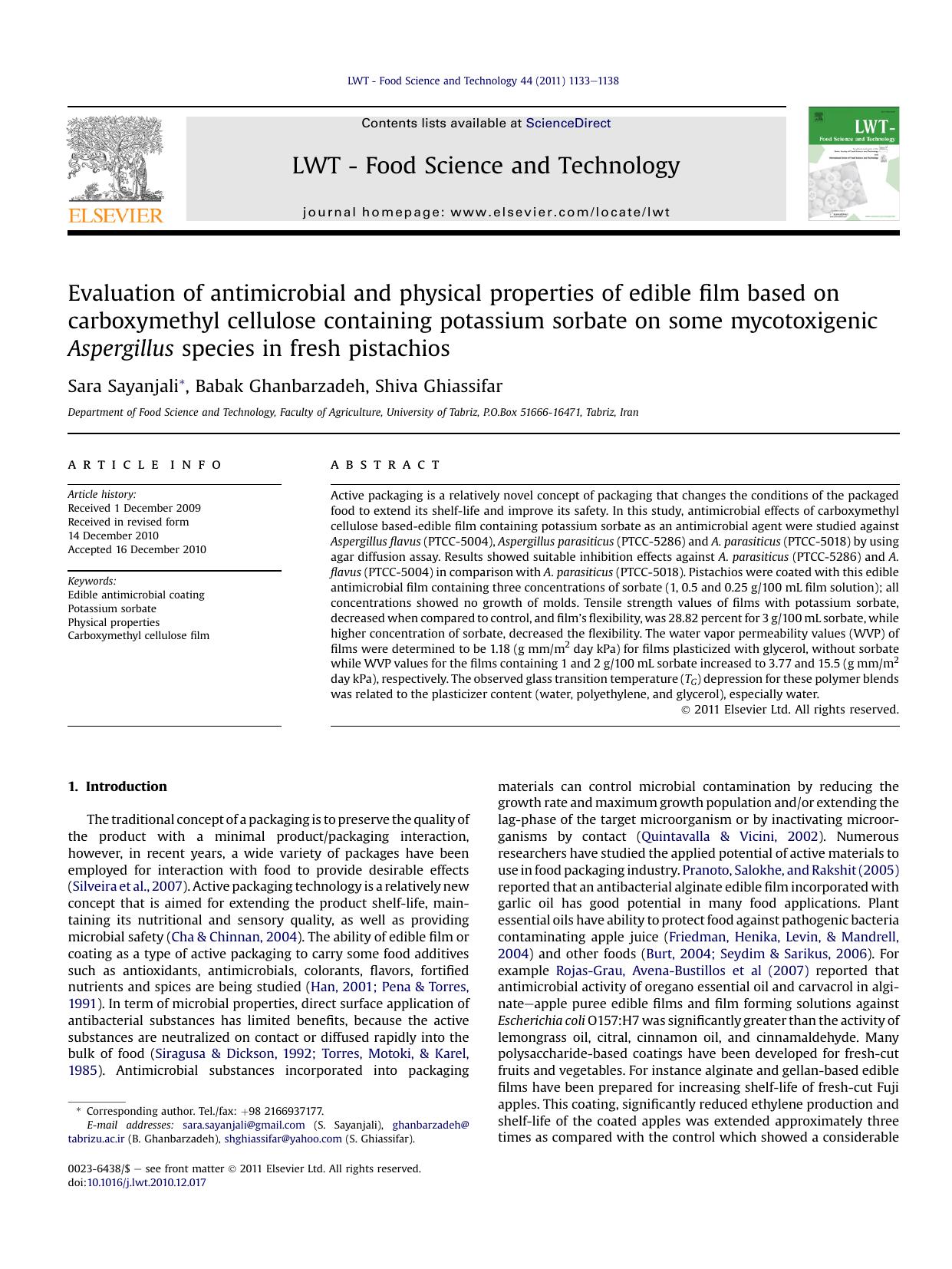 Evaluation of antimicrobial and physical properties of edible film based on carboxymethyl cellulose containing potassium sorbate on some mycotoxigenic Aspergillus species in fresh pistachios by Sara Sayanjali & Babak Ghanbarzadeh & Shiva Ghiassifar