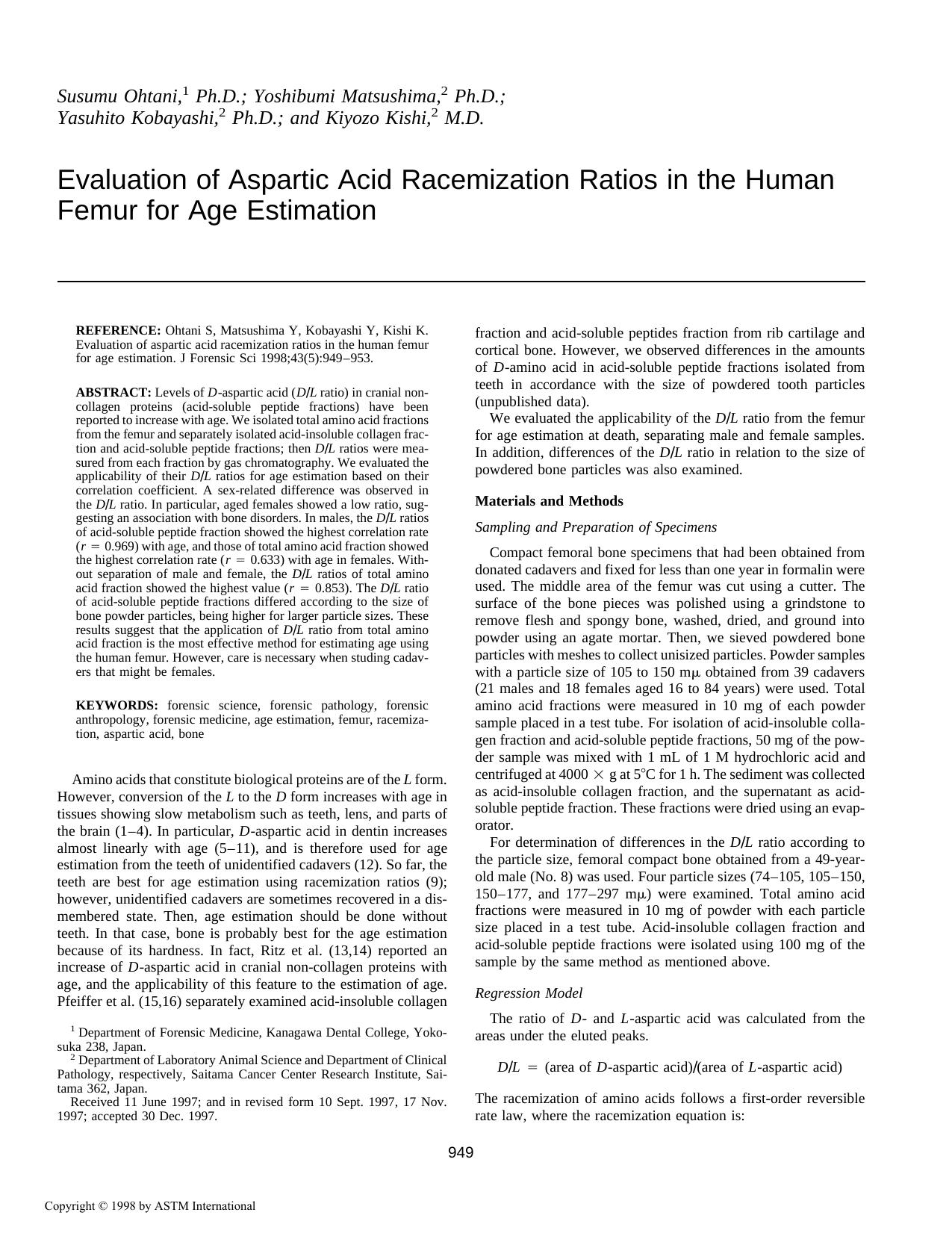 Evaluation of aspartic acid racemization ratios in the human femur for age estimation by Ohtani S Matsushima Y Kobayashi Y Kishi K
