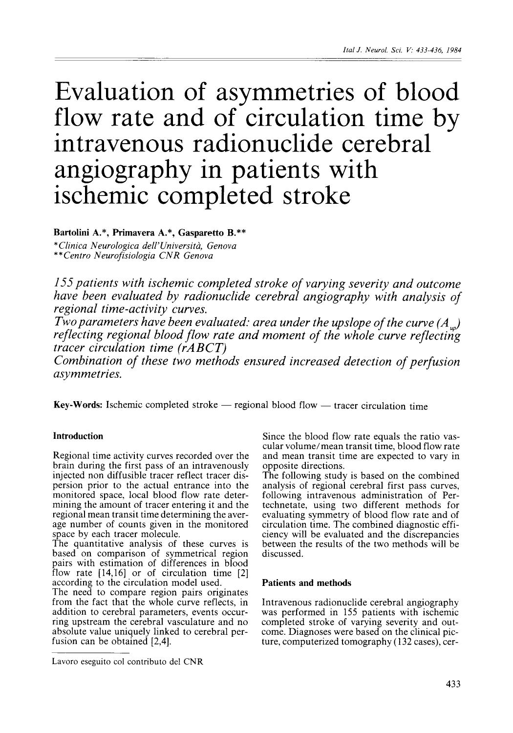 Evaluation of asymmetries of blood flow rate and of circulation time by intravenous radionuclide cerebral angiography in patients with ischemic completed stroke by Unknown