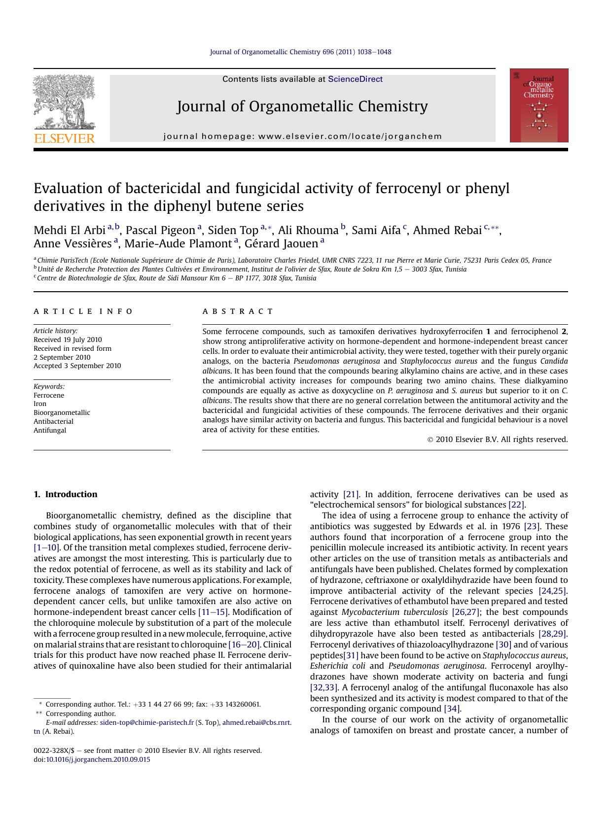 Evaluation of bactericidal and fungicidal activity of ferrocenyl or phenyl derivatives in the diphenyl butene series by unknow