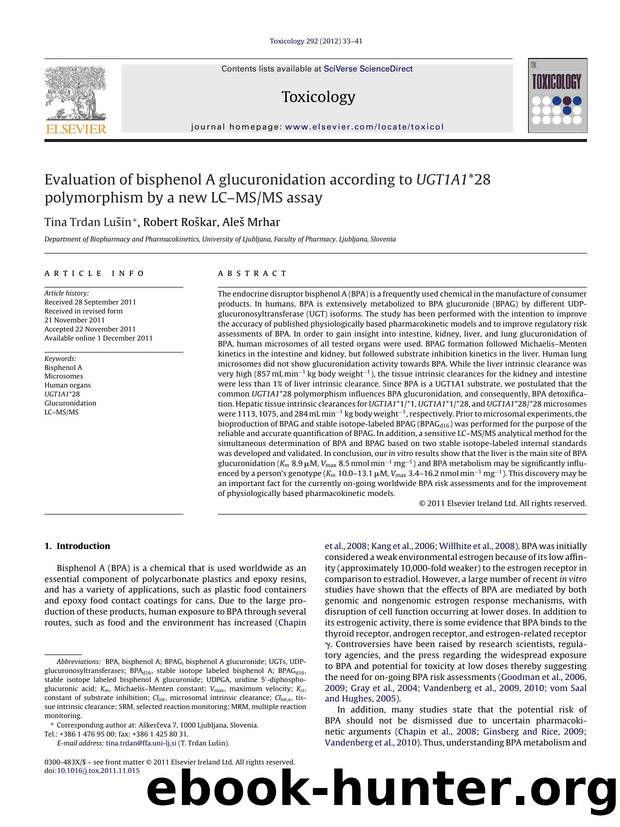 Evaluation of bisphenol A glucuronidation according to UGT1A1*28 polymorphism by a new LCâMSMS assay by Tina Trdan Lušin